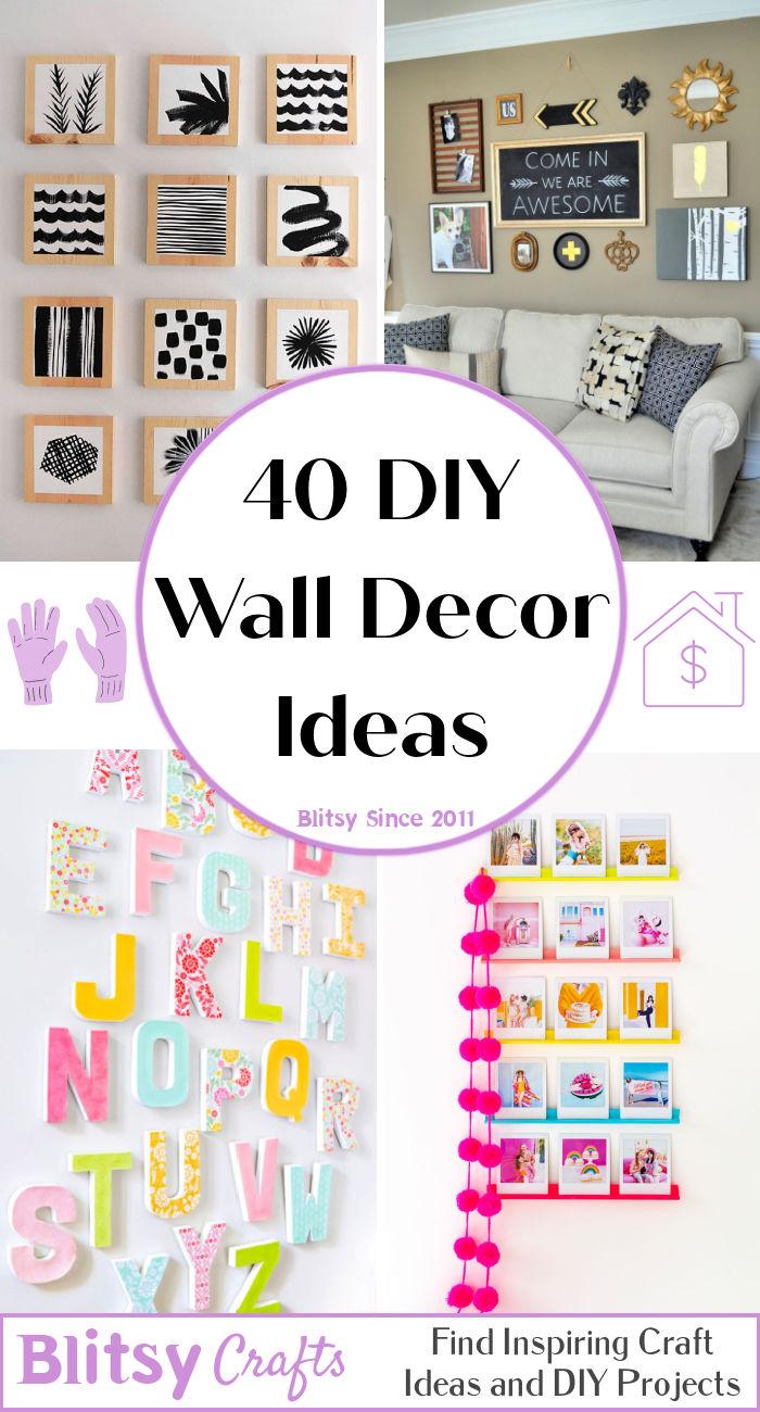 40 DIY Wall Decor Ideas