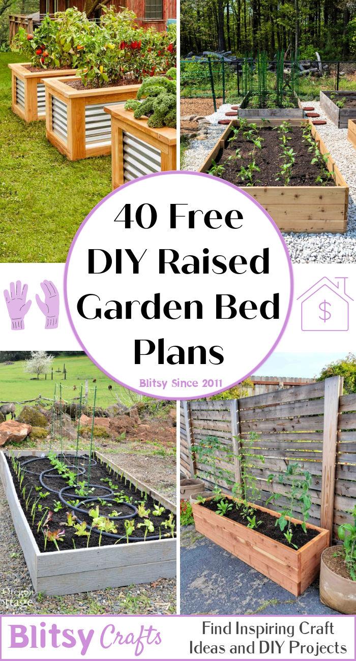 40 Easy to Build Raised Garden Bed Plans