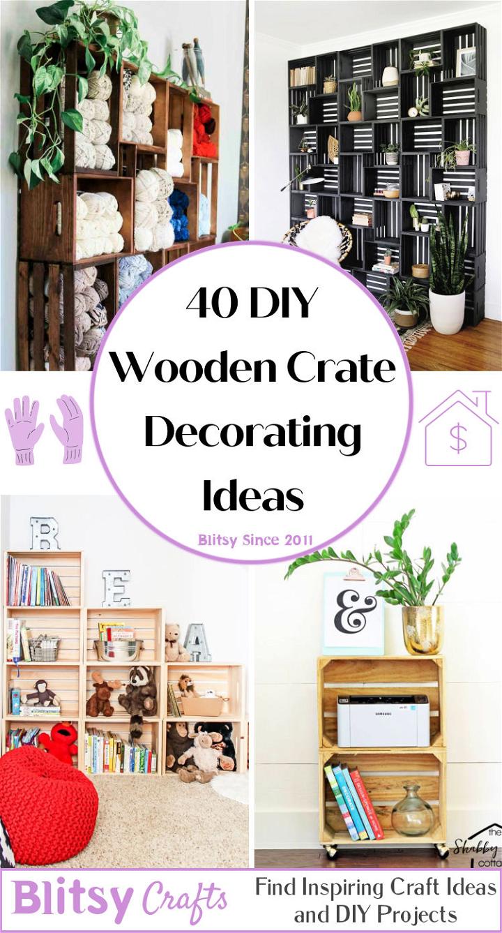40 Unique DIY Wooden Crate Decorating Ideas and Projects