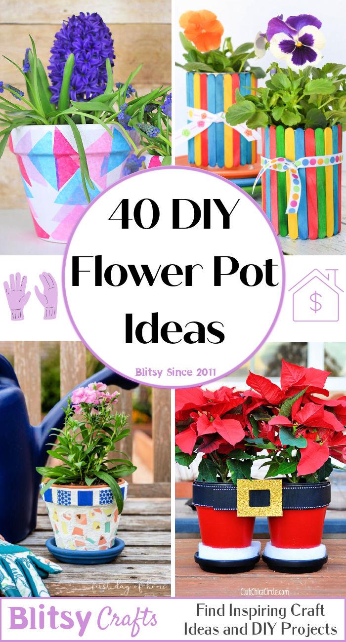 40 decorative diy flower pot ideas to display plants